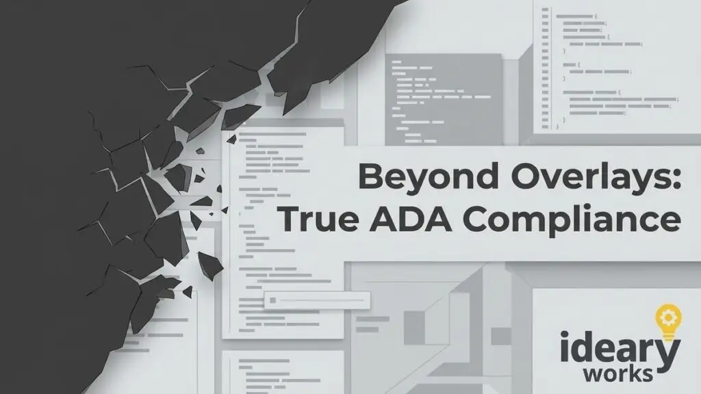 Dark gray wall shattering to reveal website code and text: "Beyond Overlays: True ADA Compliance.